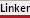 Linker